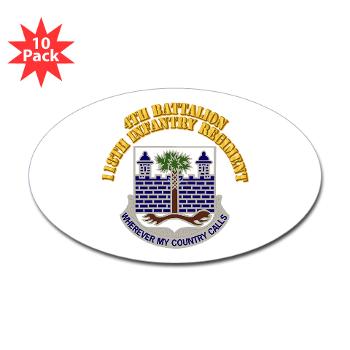 4B118IR - M01 - 01 - DUI - 4th Bn - 118th Infantry Regt with Text - Sticker (Oval 10 pk) - Click Image to Close